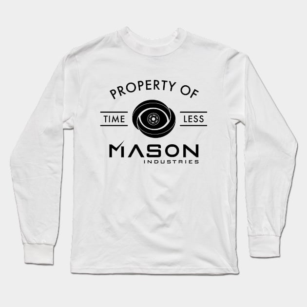 Timeless - Property Of Mason Industries Long Sleeve T-Shirt by BadCatDesigns